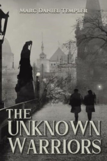 The Unknown Warriors The Unknown Warriors