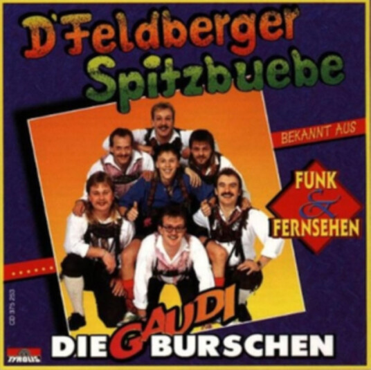 D'feldberger Spitzbuebe Die Gaudi Burschen CD