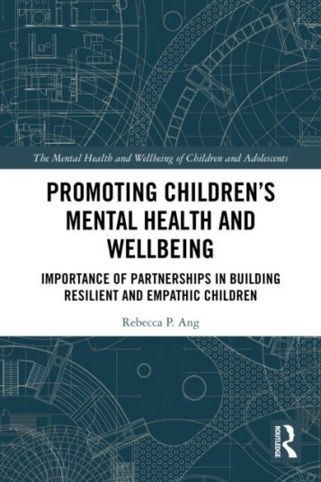 Promoting Children's Mental Health and Wellbeing Promoting Children's Mental Health and Wellbeing