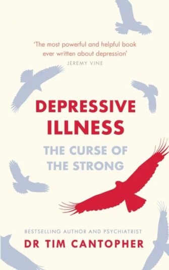 Depressive Illness Av Tim Cantopher
