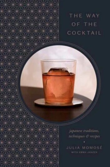The Way Of The Cocktail Av Julia Momose, Emma Janzen