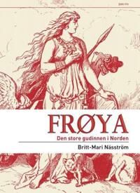 Frøya Av Britt-Mari Näsström
