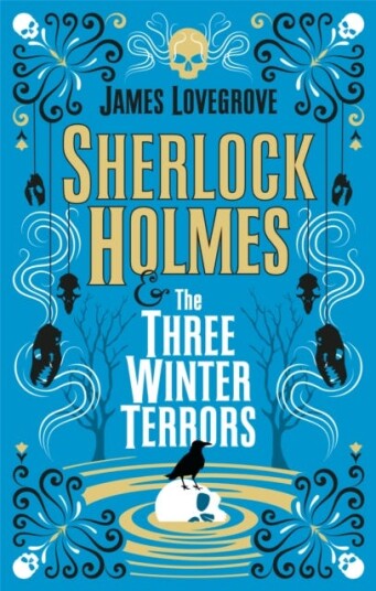 Sherlock Holmes & the Three Winter Terrors Sherlock Holmes & the Three Winter Terrors