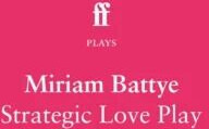 Strategic Love Play Av Miriam Battye Strategic Love Play Av Miriam Battye