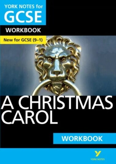 A Christmas Carol: York Notes For Gcse Workbook The Ideal Way To Catch Up, Test Your Knowledge And F Av Beth Kemp