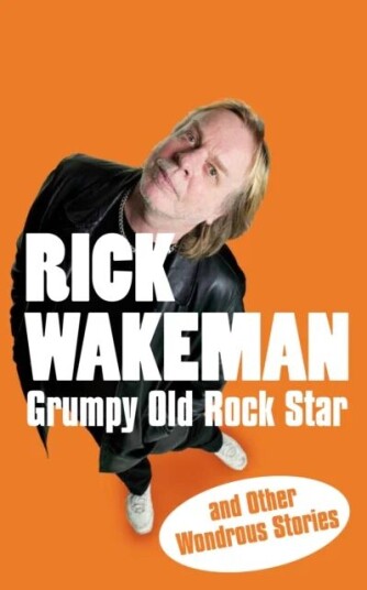 Grumpy Old Rock Star av Rick Wakeman
