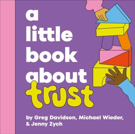 A Little Book About Trust A Little Book About Trust