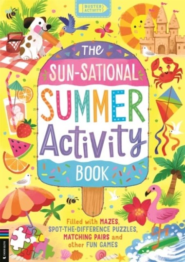 The Sun sational Summer Activity Book The Sun sational Summer Activity Book