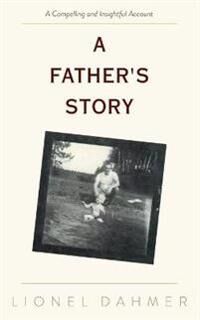 A Father'S Story Av Lionel Dahmer