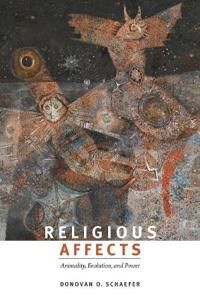 Religious Affects Av Donovan O. Schaefer Religious Affects Av Donovan O. Schaefer