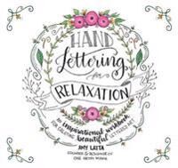 Hand Lettering For Relaxation Av Amy Latta Hand Lettering For Relaxation Av Amy Latta