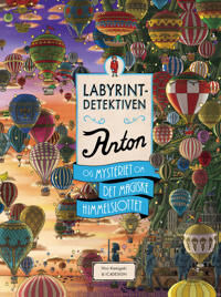 Labyrintdetektiven Anton Labyrintdetektiven Anton