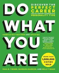 Do What You Are (Revised) Av Barbara Barron-Tieger, Kelly Tieger, Paul D. Tieger