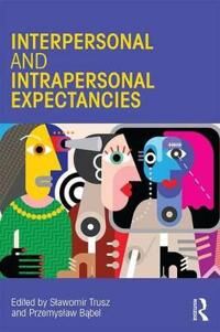 Trusz Slawomir Interpersonal and Intrapersonal Expectancies