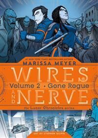 Meyer Marissa Wires and Nerve Volume 2: Gone Rogue