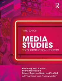 Media Studies Av Paul (Monash University Australia) Long, Beth Johnson, Shana Macdonald, Schem Rogerson Bader, Tim Wall