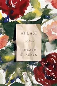 St Aubyn, Edward At Last (0374298890)