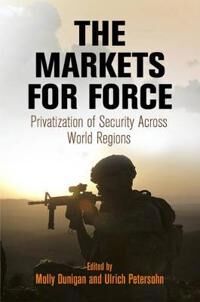 Dunigan Molly The Markets for Force