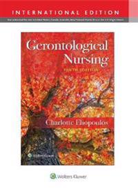Gerontological Nursing Av Charlotte Eliopoulos