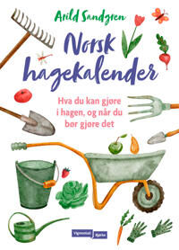 Norsk Hagekalender Av Arild Sandgren