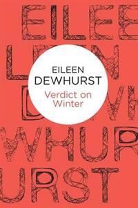 Dewhurst Eileen Verdict on Winter
