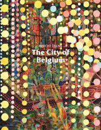 The City Of Belgium Av Brecht Evens The City Of Belgium Av Brecht Evens