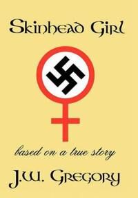 Gregory J.W. SkinHead Girl