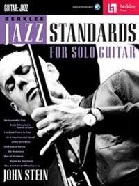 Berklee Jazz Standards For Solo Guitar Av John Stein Berklee Jazz Standards For Solo Guitar Av John Stein