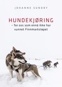 Hundekjøring Av Johanne Sundby