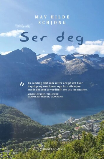 Ser Deg Av May Hilde Schjong