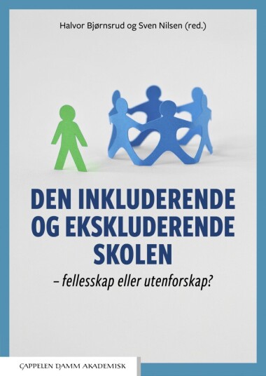 Den inkluderende og ekskluderende skolen