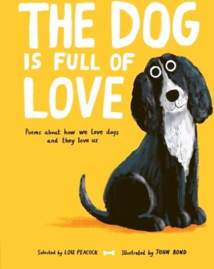 The Dog is Full of Love