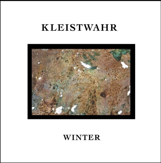 Kleistwahr Winter / Music for Zeitgeist Fighters CD