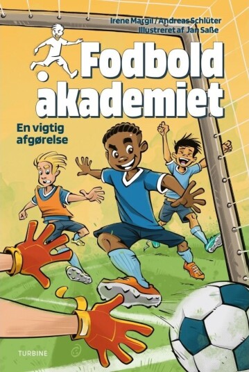 Fotballakademiet – En Viktig Avgjørelse | Irene Margil Og Andreas Schlu¨Ter | Språk: Dansk