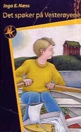 Det Spøker På Vesterøyene Av Inga Elisabeth Næss Det Spøker På Vesterøyene Av Inga Elisabeth Næss