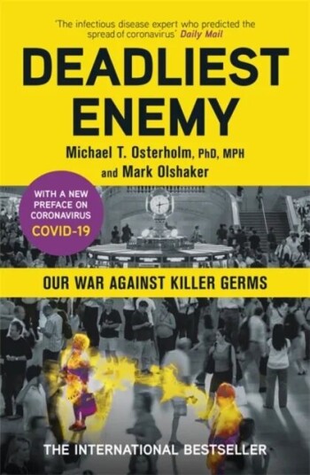 Deadliest Enemy av Dr Michael Osterholm, Mark Olshaker