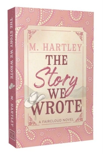 The Story We Wrote The Story We Wrote