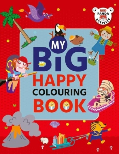 My Big Happy Colouring Book My Big Happy Colouring Book