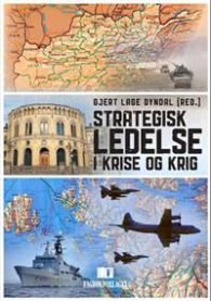 Strategisk ledelse i krise og krig