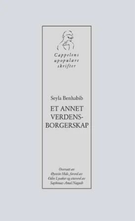 Et Annet Verdensborgerskap Av Seyla Benhabib