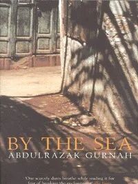 By The Sea Av Abdulrazak Gurnah