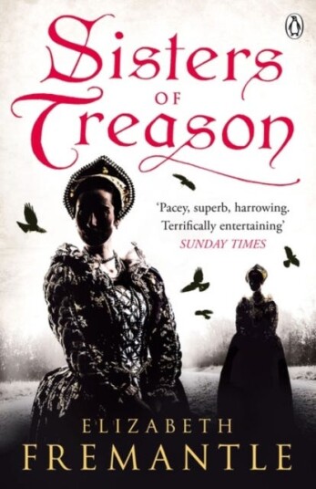 Sisters Of Treason Av Elizabeth Fremantle
