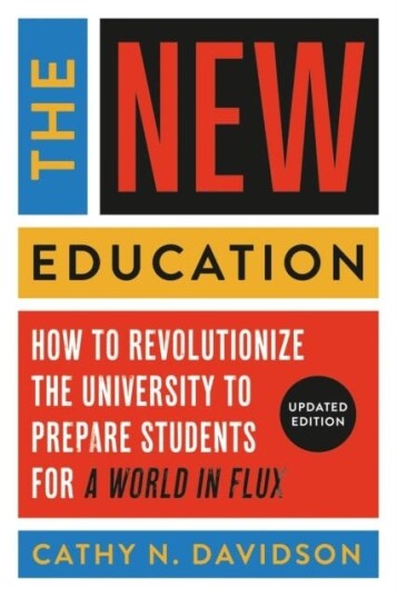 The New Education Av Cathy N. Davidson