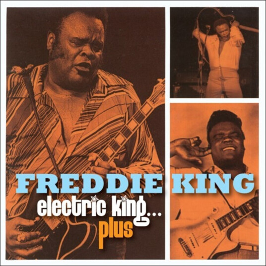 Freddie King Electric King Plus CD