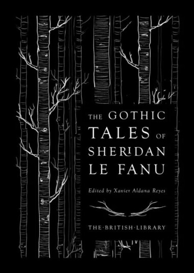 The Gothic Tales Of Sheridan Le Fanu Av J. T. Sheridan Le Fanu The Gothic Tales Of Sheridan Le Fanu Av J. T. Sheridan Le Fanu