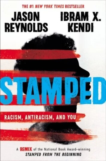 Stamped: Racism, Antiracism, And You Av Jason Reynolds, Ibram Kendi