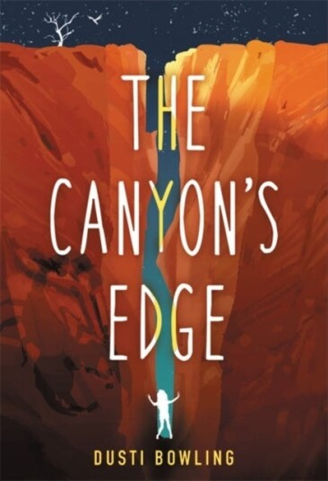 The Canyon'S Edge Av Dusti Bowling The Canyon'S Edge Av Dusti Bowling