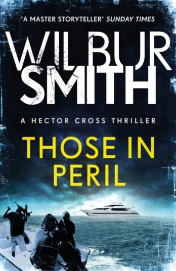 Those In Peril Av Wilbur Smith Those In Peril Av Wilbur Smith