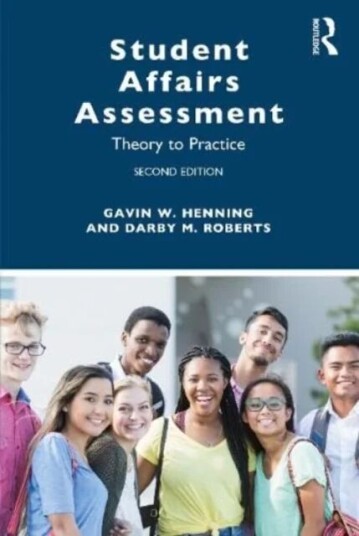 Student Affairs Assessment Av Gavin W. Henning, Darby M. Roberts