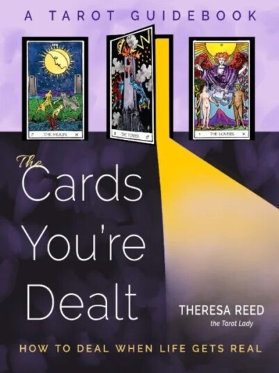 The Cards You'Re Dealt Av Theresa (Theresa Reed) Reed